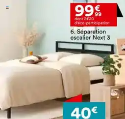 BUT Séparation escalier Next 3 offre