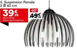 BUT Suspension Pensée offre