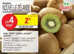 Intermarché Hyper Kiwi vert et ou jaune zespri offre