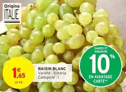 Intermarché Hyper Raisin blanc offre