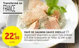 Intermarché Hyper Pavé de saumon sauce oseille offre