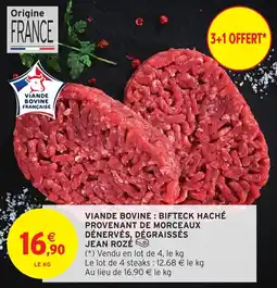 Intermarché Hyper Viande bovine bifteck haché provenant de morceaux dénervés dégraissés jean rozé offre