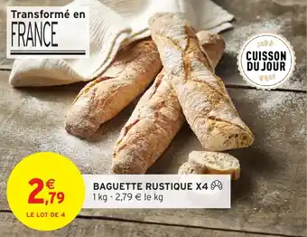 Intermarché Hyper Baguette rustique x4 offre