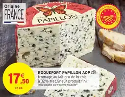 Intermarché Hyper Roquefort papillon aop offre