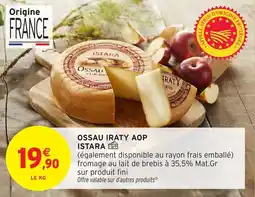 Intermarché Hyper Ossau iraty aop istara offre