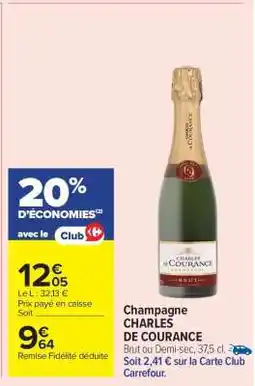 Carrefour Market Champagne CHARLES DE COURANCE offre
