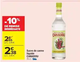 Carrefour Market Sucre de canne liquide CANADOU offre