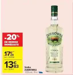 Carrefour Market VODKA ZUBROWKA offre