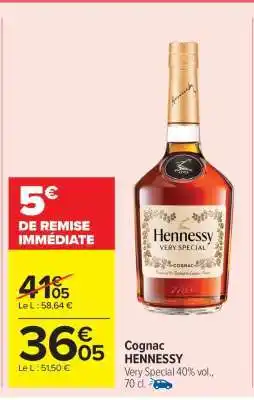 Carrefour Market Cognac HENNESSY offre