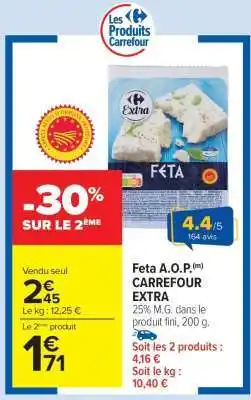 Carrefour Market Feta A.O.P. CARREFOUR EXTRA offre