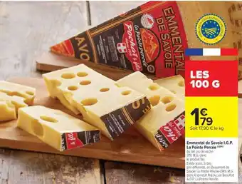 Carrefour Market Emmental de Savoie I.G.P. La Pointe Percée offre