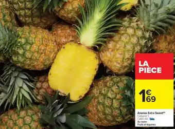 Carrefour Market Ananas Extra Sweet offre