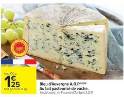 Carrefour Market Bleu d'Auvergne A.O.P offre