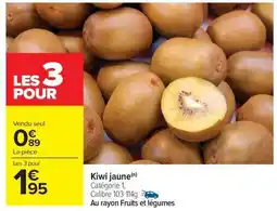 Carrefour Market Kiwi jaune offre