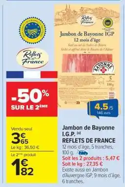 Carrefour Market Jambon de Bayonne I.G.P offre
