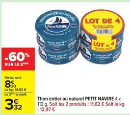 Carrefour Thon entier au naturel PETIT NAVIRE 4 x 112 g offre
