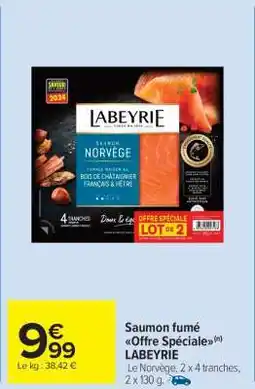 Carrefour Market Saumon fumé Offre Spéciale LABEYRIE offre