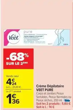 Carrefour Market CREME DEPILATOIRE VEET PURE offre
