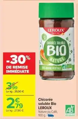 Carrefour Market Chicorée soluble Bio LEROUX offre