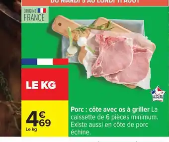 Carrefour Porc : côte avec os à griller offre