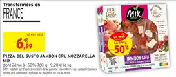 Intermarché Hyper Pizza del gusto jambon cru mozzarella mix offre