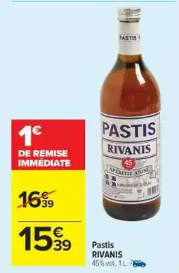 Carrefour Market Pastis RIVANIS offre