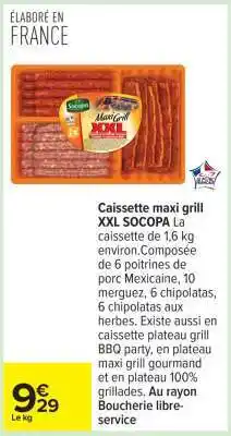 Carrefour Caissette maxi grill XXL SOCOPA offre