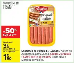 Carrefour Saucisses de volaille LE GAULOIS offre