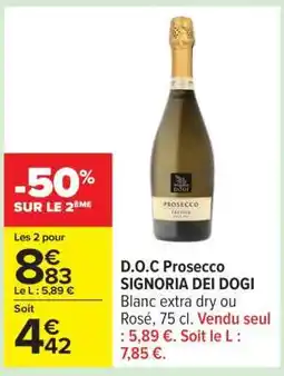 Carrefour D.O.C Prosecco SIGNORIA DEI DOGI offre
