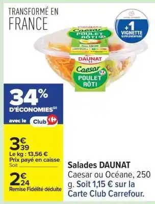 Carrefour Salades DAUNAT offre