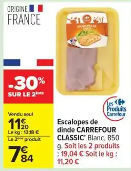 Carrefour Escalopes de dinde CARREFOUR CLASSIC' offre