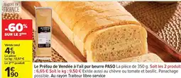 Carrefour Le Préfou de Vendée à l'Ail Pur Beurre PASO offre