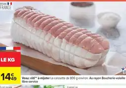 Carrefour Veau : rôti à mijoter offre