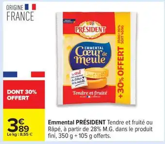 Carrefour Emmental Président offre