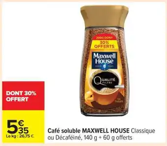 Carrefour Café Soluble Maxwell House offre