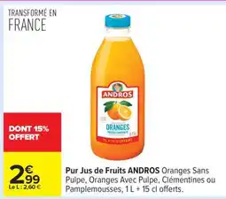 Carrefour Pur Jus de fruits ANDROS offre