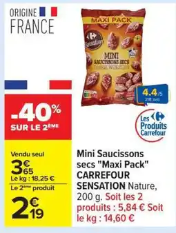 Carrefour Mini Saucissons secs Maxi Pack CARREFOUR SENSATION offre