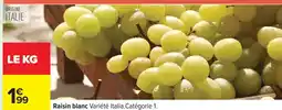 Carrefour Raisin Blanc offre