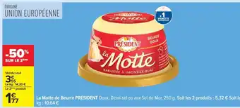 Carrefour La Motte de Beurre PRÉSIDENT offre