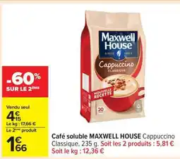 Carrefour Café soluble MAXWELL HOUSE Cappuccino Classique offre