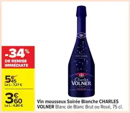 Carrefour Vin mousseux Soirée Blanche CHARLES VOLNER offre