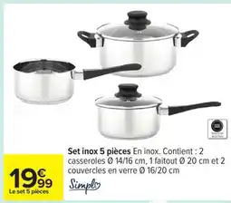 Carrefour Set Inox 5 Pièces offre