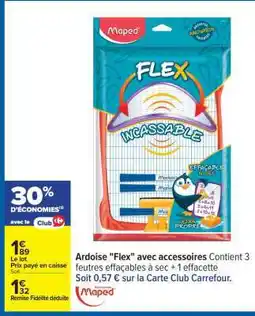 Carrefour Ardoise Flex avec accessoires offre