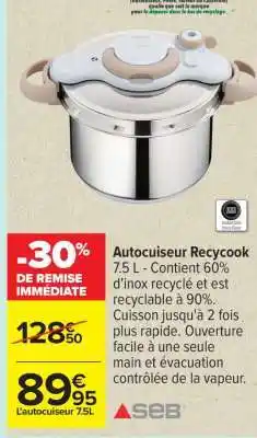 Carrefour Autocuiseur Recycook offre