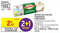 Intermarché Hyper Bûche de chèvre fondante président offre