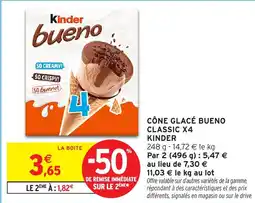Intermarché Hyper Cône glacé bueno classic x4 kinder offre