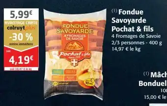 Colruyt Fondue savoyarde pochat & fils offre
