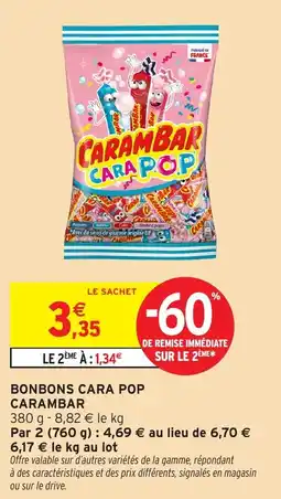 Intermarché Hyper Bonbons cara pop carambar offre