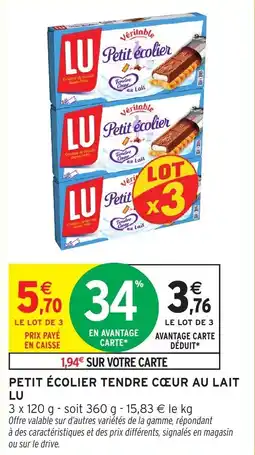 Intermarché Hyper Petit écolier tendre cœur au lait lu offre