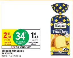 Intermarché Hyper Brioche tranchée pasquier offre